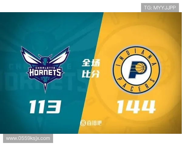 步行者与黄蜂对决分析及胜负推荐策略分享