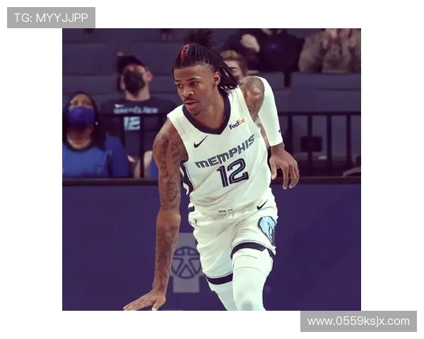 贾莫兰特:从天赋异禀到领袖风范的篮球之路探秘 贾莫兰特:从天赋异禀到领袖风范的篮球之路探秘